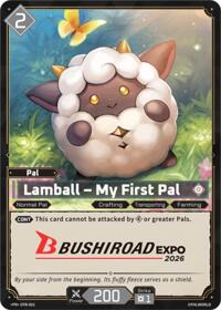 Lamball - My First Pal (Bushiroad EXPO 2026) | Palworld Promo Cards | Promo | Unspecified | #EPR-001