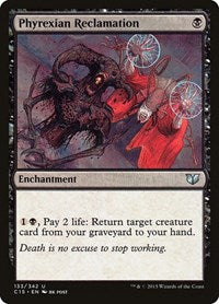 Phyrexian Reclamation 133 U