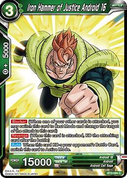 Iron Hammer of Justice Android 16 BT2-094 Common