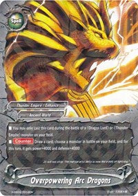 Overpowering Arc Dragons (R Foil) | X Duel Chest | R | Normal | #X-SS04/0019EN