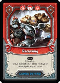 Recarving (Unclaimed) | Kindred | Uncommon | Unspecified | #123