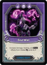Soul Wail (Unclaimed) | Kindred | Uncommon | Unspecified | #79