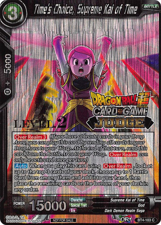 Time's Choice, Supreme Kai of Time (Level 2) BT4-103 Promo
