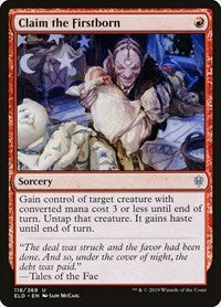 Claim the Firstborn | Throne of Eldraine | Uncommon | Normal | #118