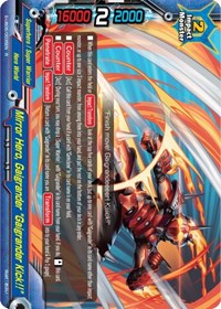 Mirror Hero, Gaigrander "Gaigrander Kick!!" | Buddy Again Vol.2 ~Super Buddy War EX~ | R | Normal | #S-UB05/0035EN
