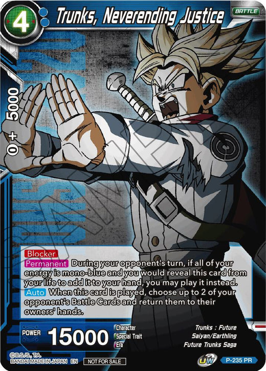 Trunks, Neverending Justice P-235 Promo