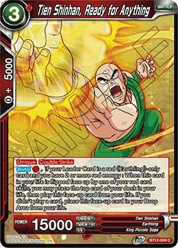 Tien Shinhan, Ready for Anything BT12-009 Common
