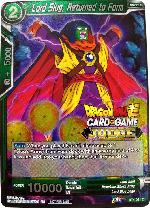 Lord Slug, Returned to Form BT4-061 Promo