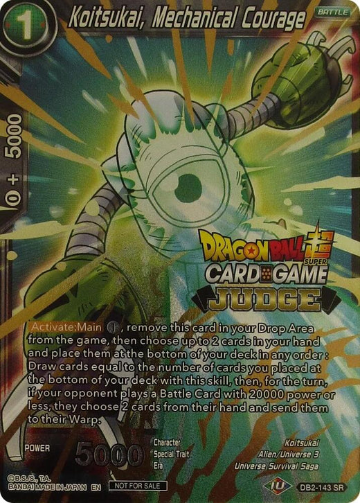 Koitsukai, Mechanical Courage DB2-143 Promo Foil