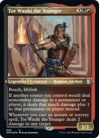 Tor Wauki the Younger (Foil Etched) 68 U
