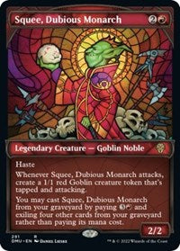 Squee, Dubious Monarch (Showcase) 291 R