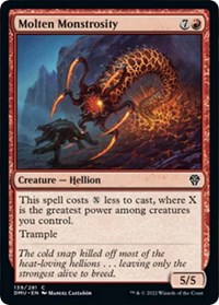 Molten Monstrosity 139 C