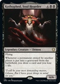 Kothophed, Soul Hoarder 114 R