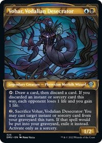 Vohar, Vodalian Desecrator (Showcase) 325 U