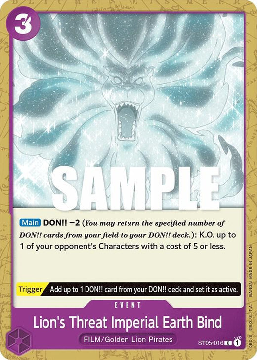 Lion's Threat Imperial Earth Bind ST05-016 C