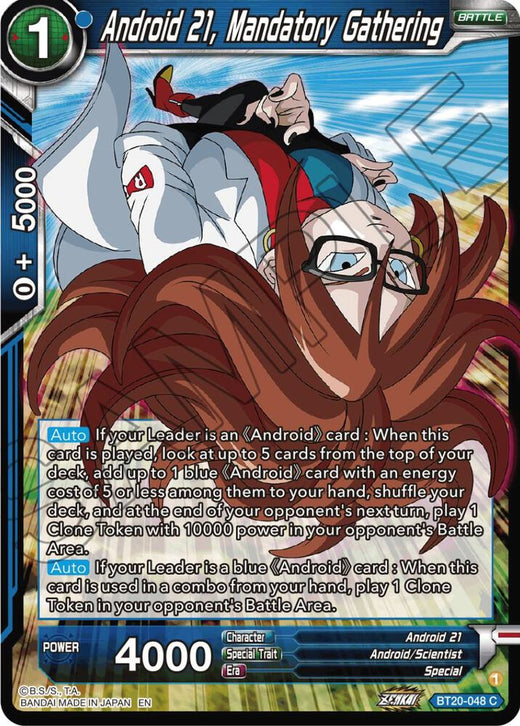 Android 21, Mandatory Gathering BT20-048 Common