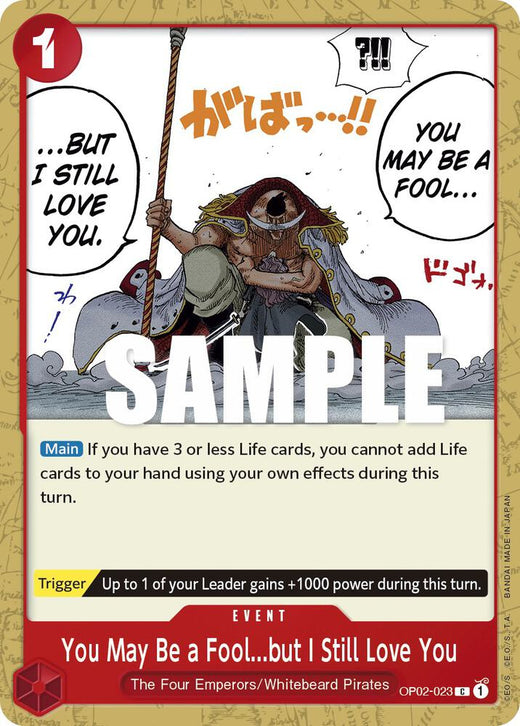 You May Be a Fool...but I Still Love You OP02-023 C