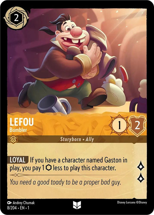 Lefou - Bumbler 8/204 Uncommon