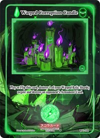 Warped Corruption Candle | Warped Crusaders [1st Edition] | Uncommon | Normal | #WC-104