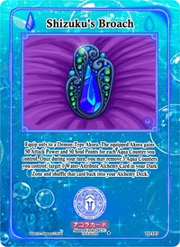 Shizuku's Broach | Trials of Ikithia [1st Edition] | Uncommon | Unspecified | #TI-107