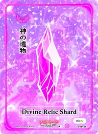 Divine Relic Shard (Holo) | Trials of Ikithia [eBay 1st Edition] | Holo | Unspecified | #TI-064-H