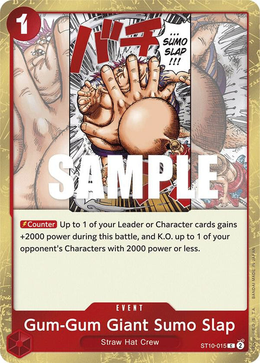 Gum-Gum Giant Sumo Slap ST10-015 C Foil