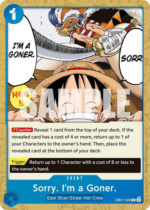 Sorry. I'm a Goner. EB01-029 C
