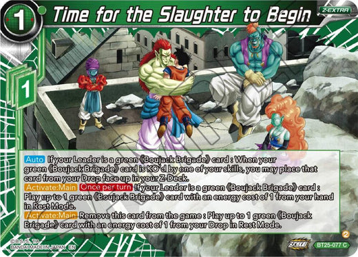 Time for the Slaughter to Begin BT25-077 Common