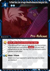 To Think That I, the 1st Angel, Would Be Reduced to Being the 13th... | Collaboration Booster 01: Halo of Awakening Pre-Release Cards | Uncommon | Unspecified | #CB01-079