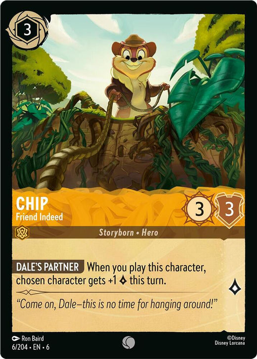 Chip - Friend Indeed 6/204 Common
