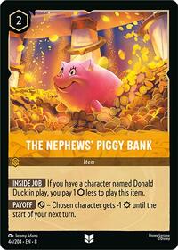 The Nephews' Piggy Bank 44/204 Uncommon