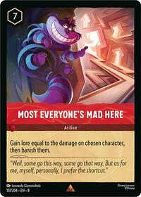 Most Everyone's Mad Here 151/204 Rare