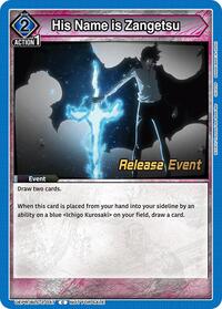His Name is Zangetsu | UEX01BT: BLEACH: Thousand-Year Blood War Vol.2 Release Event Cards | Common | Normal | #UEPR/BLC-2-047