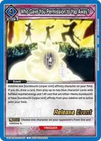 Who Gave You Permission to Yap Away? | UEX01BT: BLEACH: Thousand-Year Blood War Vol.2 Release Event Cards | Uncommon | Normal | #UEPR/BLC-2-045