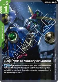 The Path to Victory or Defeat | Newtype Rising | Common | Normal | #GD01-109
