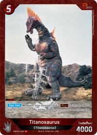 Titanosaurus | Booster Set 1: Godzilla VS. Godzilla | R | Normal | #EBP01-022