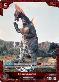 Titanosaurus | Booster Set 1: Godzilla VS. Godzilla | P | Foil | #EBP01-022+