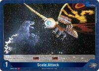 Scale Attack | Booster Set 1: Godzilla VS. Godzilla | C | Normal | #EBP01-061