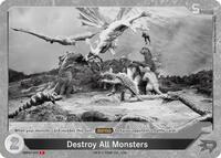 Destroy All Monsters | Booster Set 1: Godzilla VS. Godzilla | C | Normal | #EBP01-076