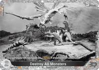 Destroy All Monsters | Booster Set 1: Godzilla VS. Godzilla | P | Foil | #EBP01-076+