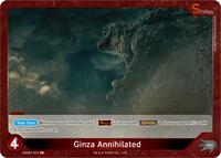 Ginza Annihilated | Starter Deck: Godzilla Minus One | SD | Normal | #ESD01-013