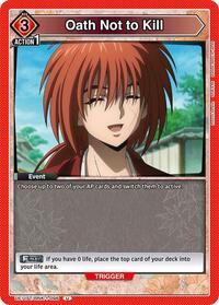 Oath Not to Kill | UE11ST: Rurouni Kenshin Starter Deck | Uncommon | Normal | #UE11ST/RNK-1-096