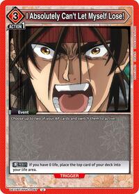 I Absolutely Can't Let Myself Lose! | UE11BT: Rurouni Kenshin | Uncommon | Normal | #UE11BT/RNK-1-097