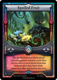 Spoiled Fruit | Divine Champions: Lifestream Starter Decks | R | Normal | #LST-SD103