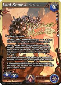 Lord Krung, the Barbarous | Champion Deck: Michael Hamilton | Promo | Unspecified | #CD1-011