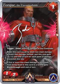 Torque, the Uncontrollable | Champion Deck: Zach Bunn | Promo | Normal | #CD2-014