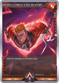 HERE COMES THE BOOM! | Champion Deck: Zach Bunn | Promo | Unspecified | #CD2-019