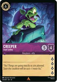 Creeper - Loyal Lackey 50/204 Rare