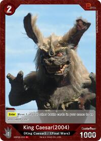 King Caesar (2004) | Booster Set 2: G: Monsters Raid Again | C | Normal | #EBP02-010