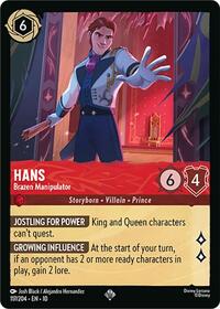 Hans - Brazen Manipulator 117/204 Super Rare